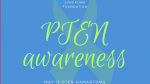 PTEN Awareness Month